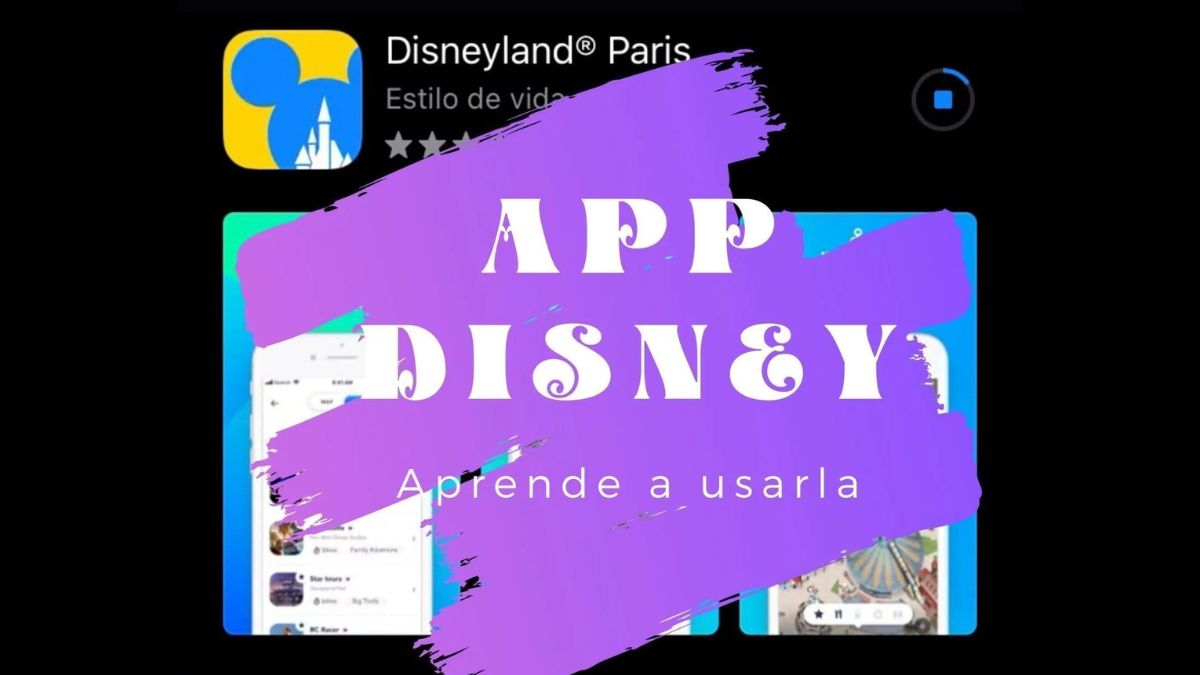 Cómo usar la APP Disneyland París