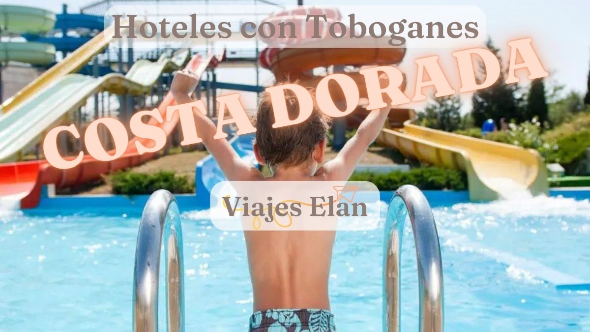 Hoteles con toboganes Costa Dorada